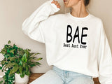 BAE Best Aunt Ever Sweatshirt - Be Juliet