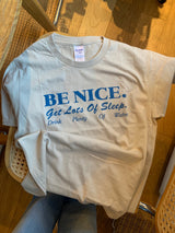 Be Nice T-shirt - Be Juliet