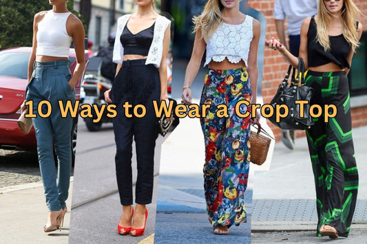 10 Ways to Wear a Crop Top This Season 2025 - Be Juliet