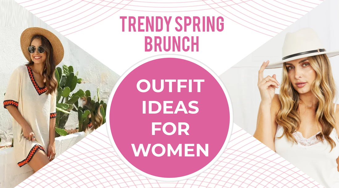 Trendy Spring Brunch Outfit Ideas for Women  - Be Juliet